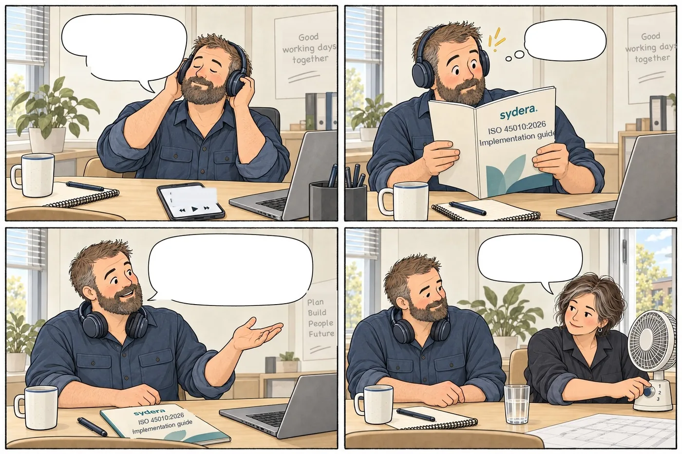 Four panels. A manager with headphones reads Sydera’s implementation guide and has an idea: employees should get more control over their own working conditions. A colleague starts with a bit of air from a desk fan.